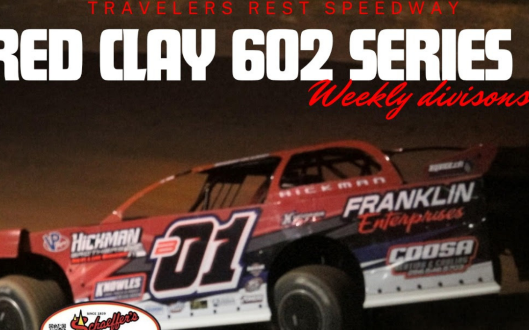 Travelers Rest Speedway Plays Host To Red Clay 602 Late Model Series On Friday, May 29
