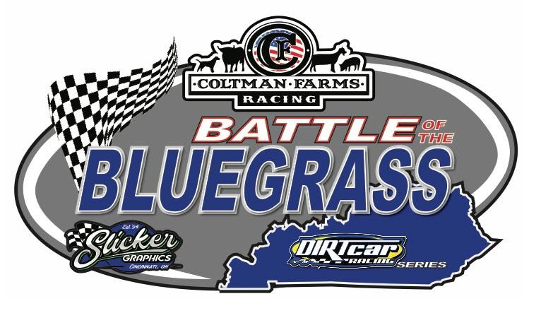 Coltman Farms Racing Battle Of The Bluegrass DIRTcar Series Starts 2026 At 191 Speedway Saturday May 30 With Steve Kincaid Memorial