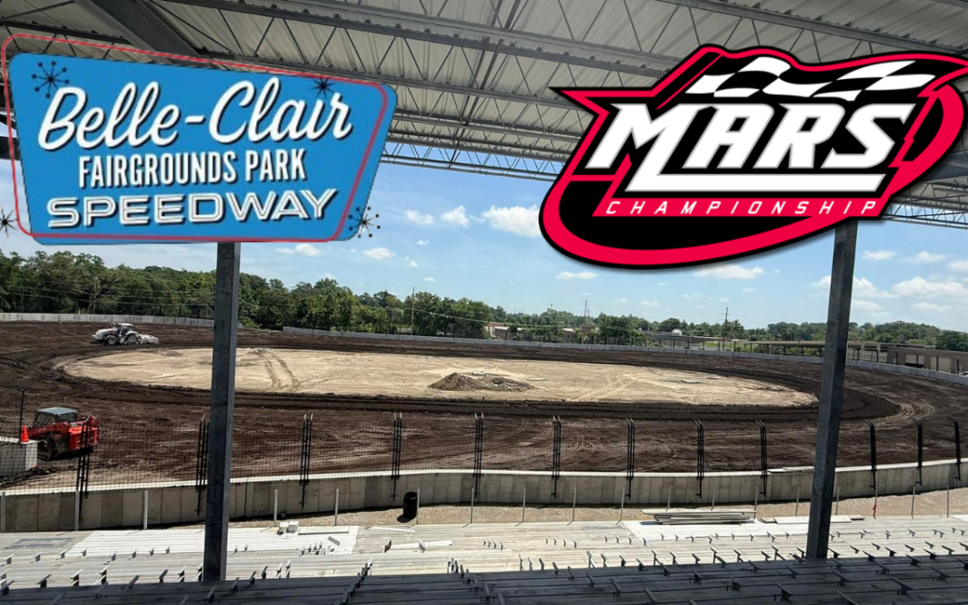 MARS Championship Tours Add Belle-Clair Speedway Date At End Of August