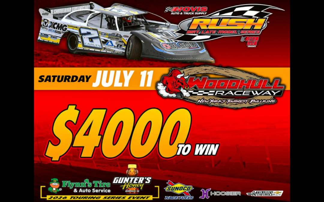 Hovis RUSH Late Model Flynn’s Tire/Gunter’s Honey Tour Back In The Empire State On Saturday To Take On The High Banks Of Woodhull